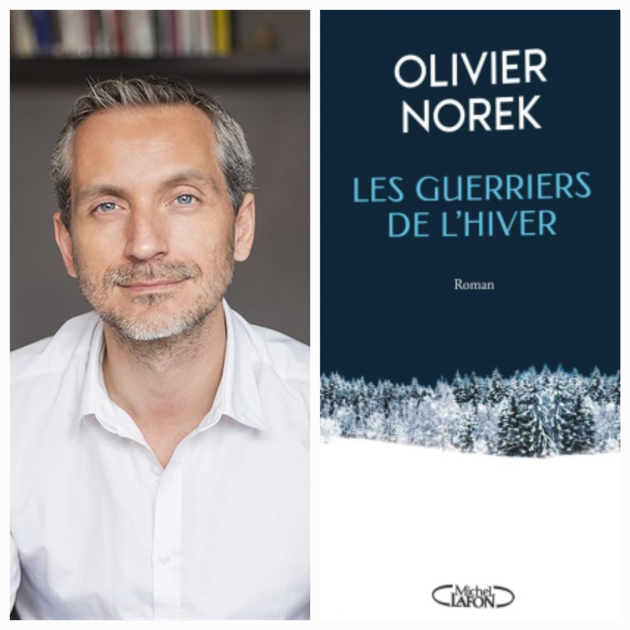 Olivier NOREK, Les guerriers de l’hiver – Rentrée littéraire 2024